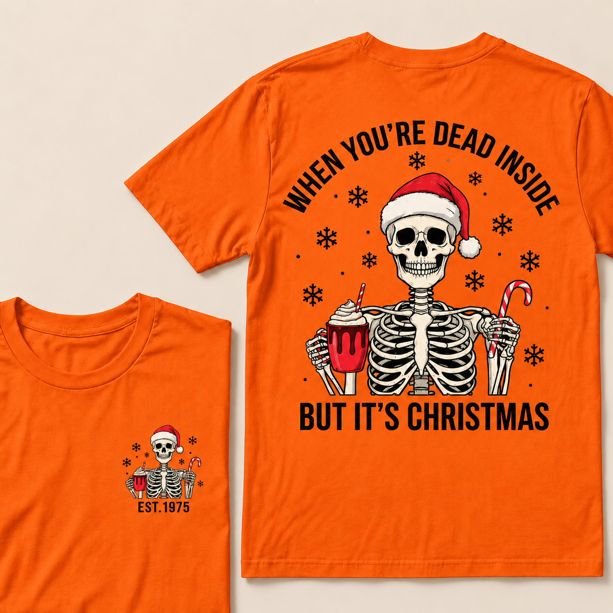 When You're Dead Inside But It's Christmas Custom Year T-shirt