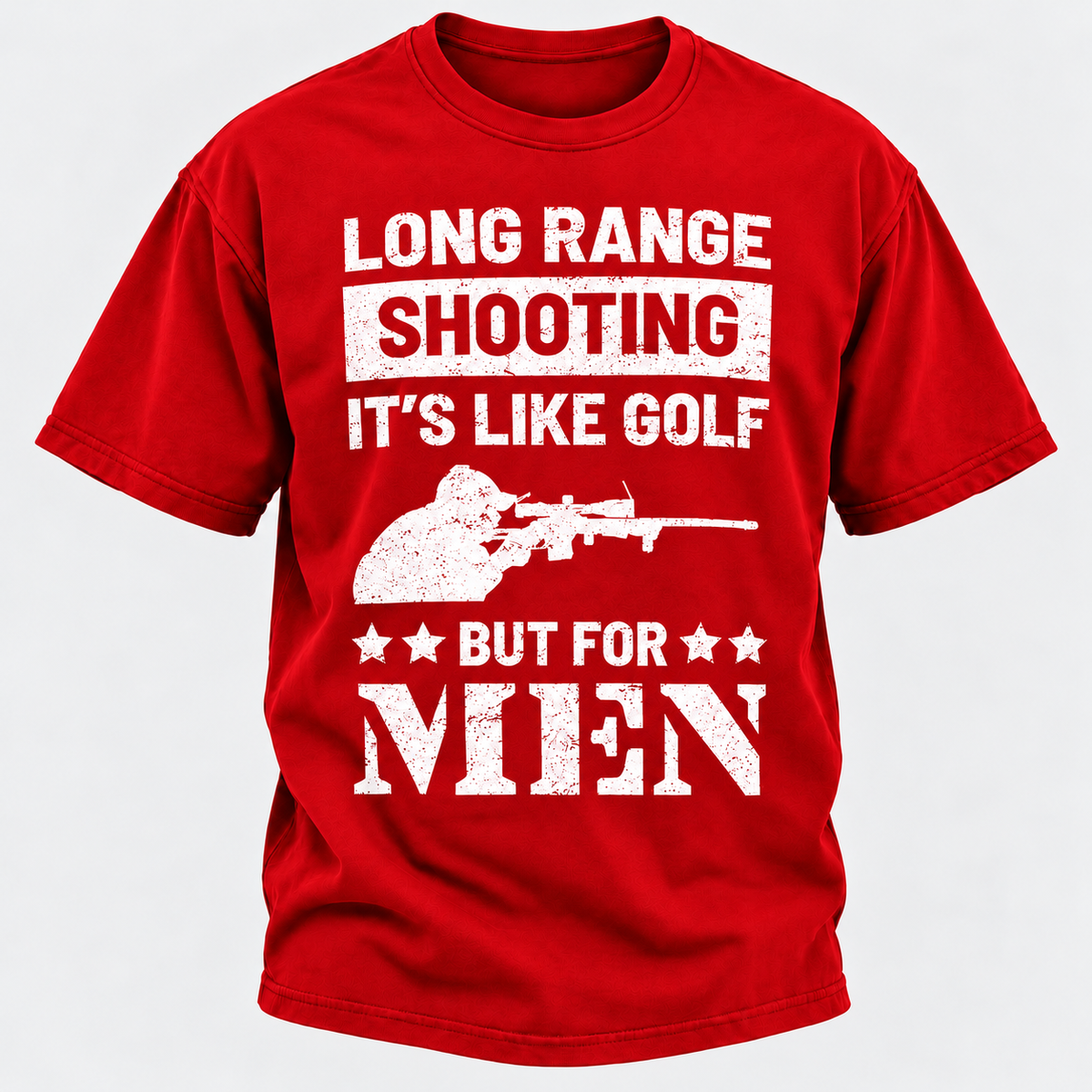 Long Range Shooting It's Like Golf But For Men T-shirt