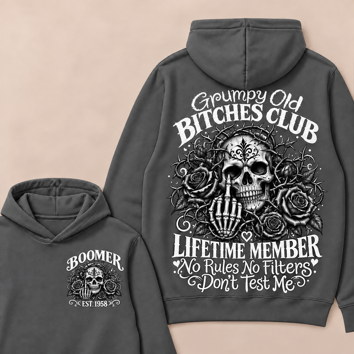 Grumpy Old Bitches Club Lifetime Member No Rules No Filters Don't Test Me Custom Your Year Hoodie