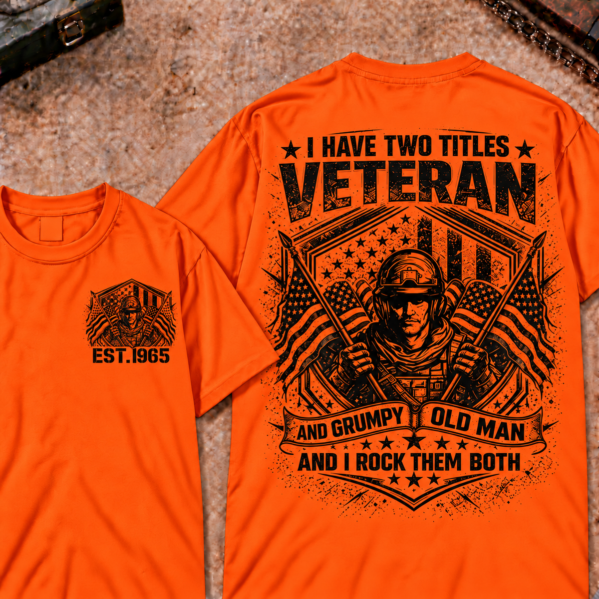 I Have Two Titles Veteran And Grumpy Old Man Custom Year T-shirts