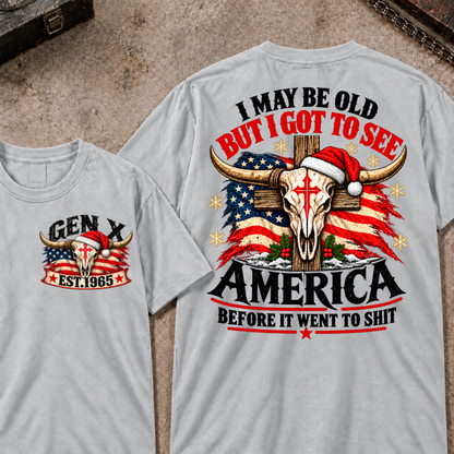 I May Be Old But I Got To See America Before It Went To Shit EST.Year Christmas Bull Skull T-Shirt