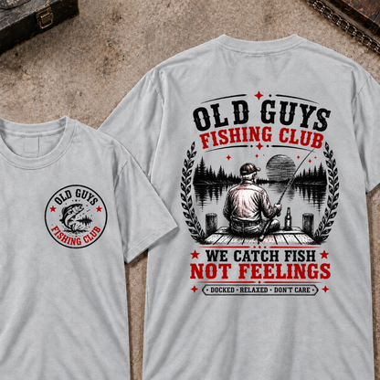 "Old Guys Fishing Club – We Catch Fish, Not Feelings" Crew Neck Tee