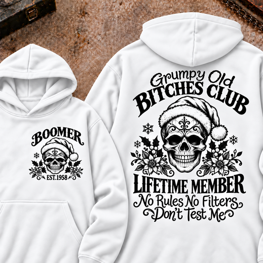 Custom Your Year Grumpy Old Bitches Club Lifetime Member Don't Try Me Christmas Hoodie