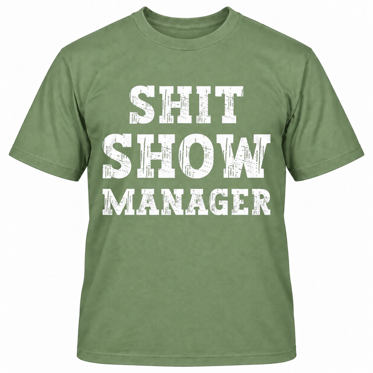 SHIT SHOW MANAGER T-Shirts