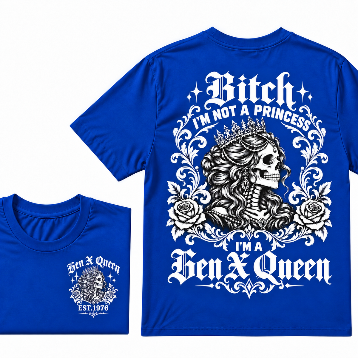 Bitch I'm Not a Princess I'm a Gen X Queen T-Shirt