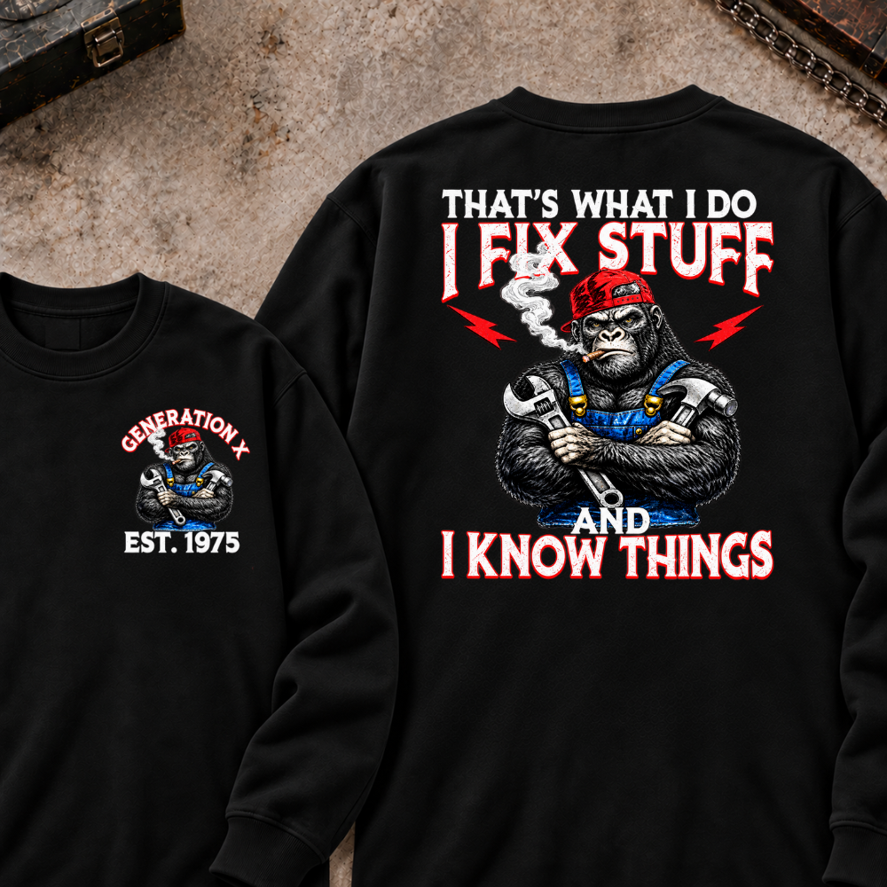 EST.Year That's What I Do I Fix Stuff And I Know Things Mechanic Gorilla Handyman Sweatshirt