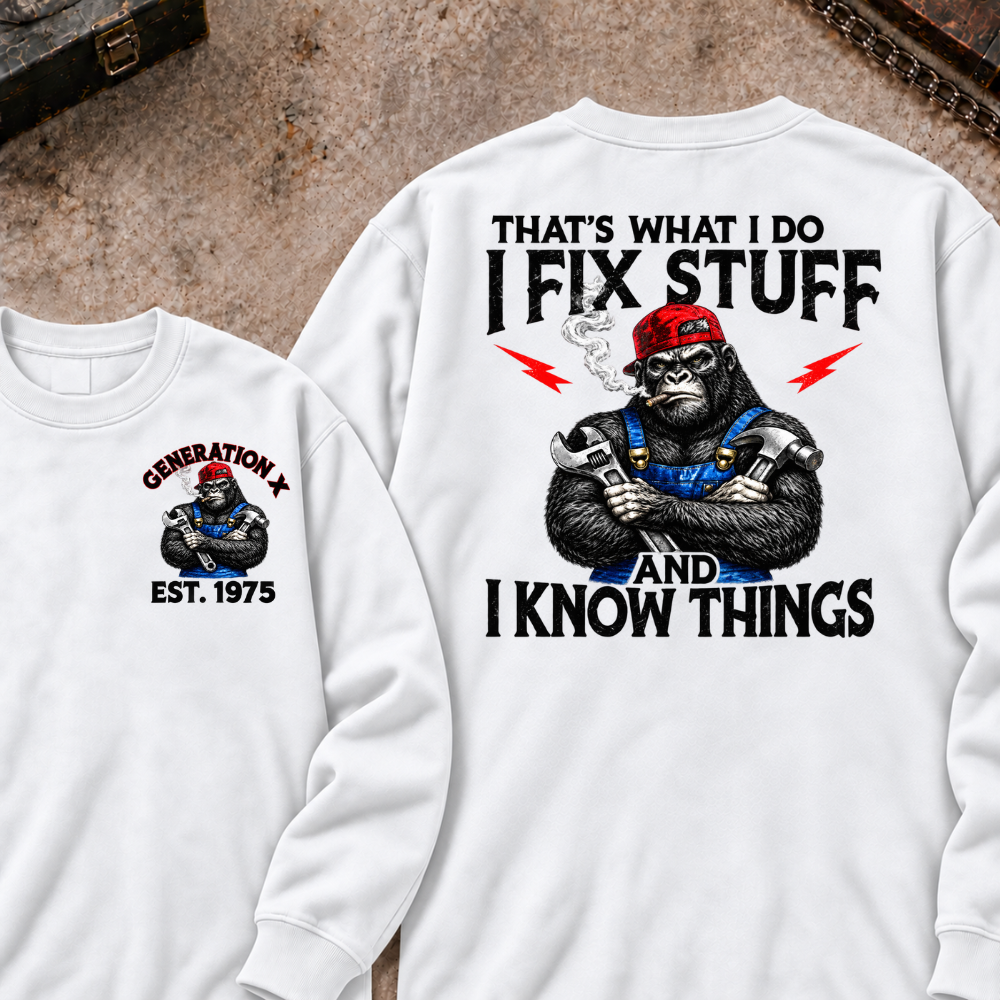 EST.Year That's What I Do I Fix Stuff And I Know Things Mechanic Gorilla Handyman Sweatshirt