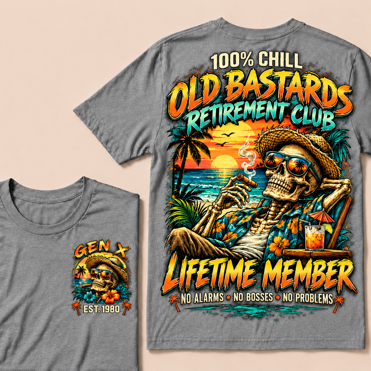 100% Chill Old Bastards Retirement Club Lifetime Member No Alarms • No Bosses • No Problems Custom Year T-shirt