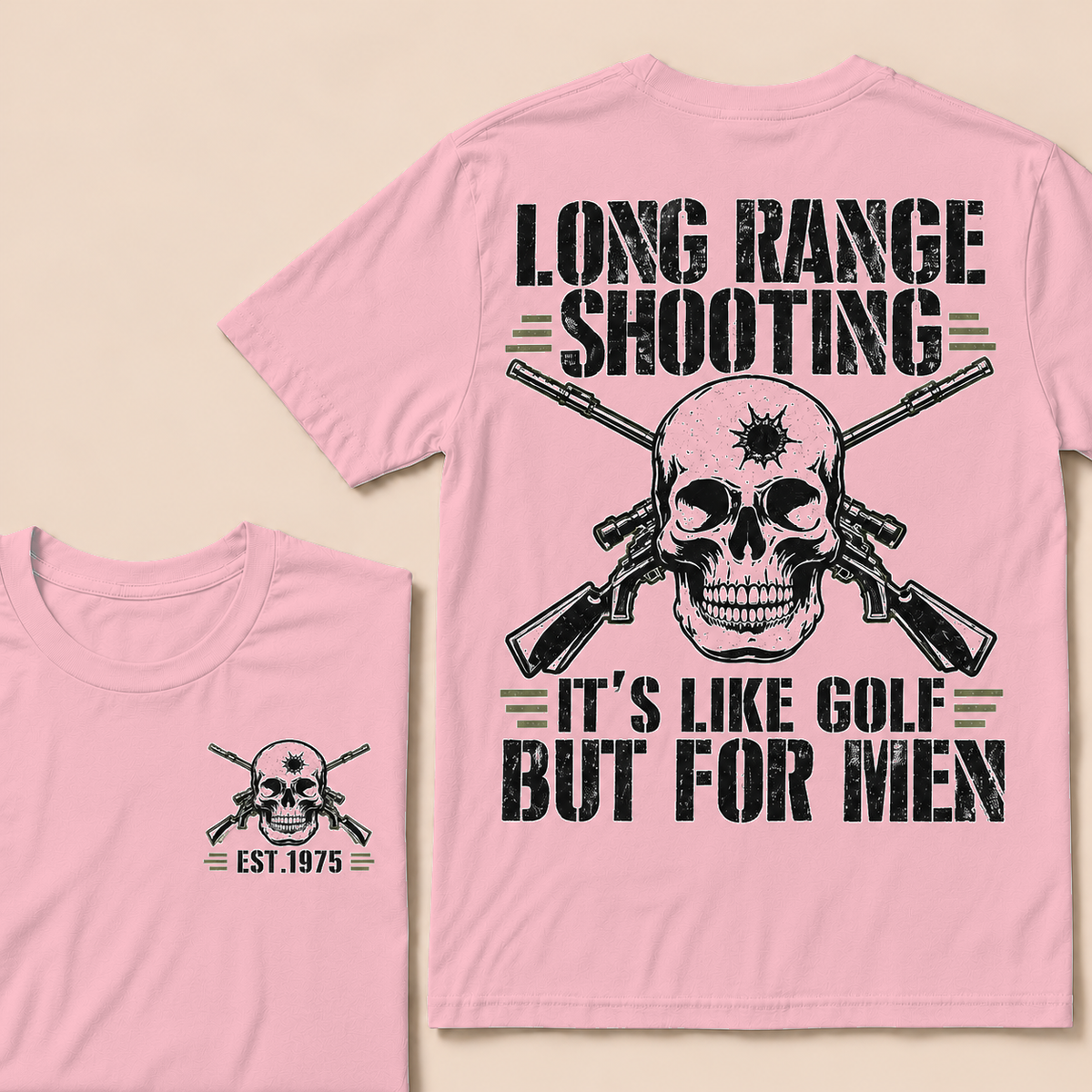 Long Range Shooting It's Like Golf But For Men Custom Year T-shirt