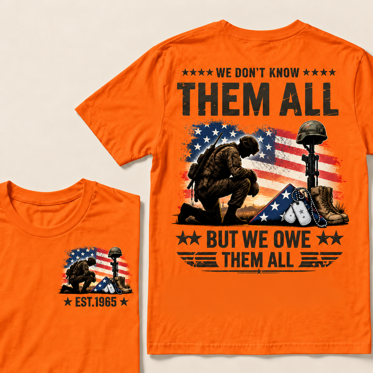 We Don't Know Them All But We Owe Them All Custom Year T-shirt