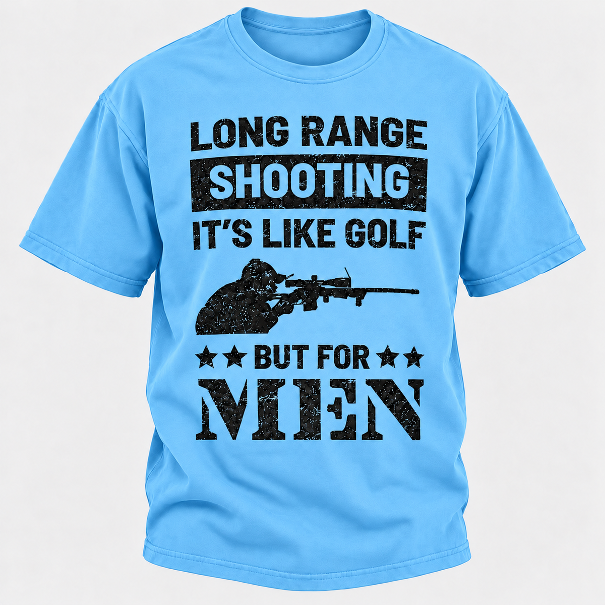 Long Range Shooting It's Like Golf But For Men T-shirt