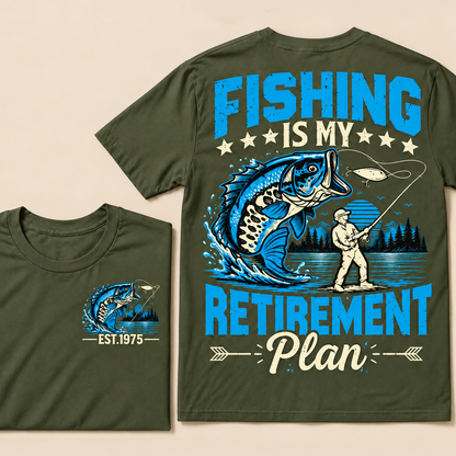 Fishing Is My Retirement Plan Custom Year T-shirt