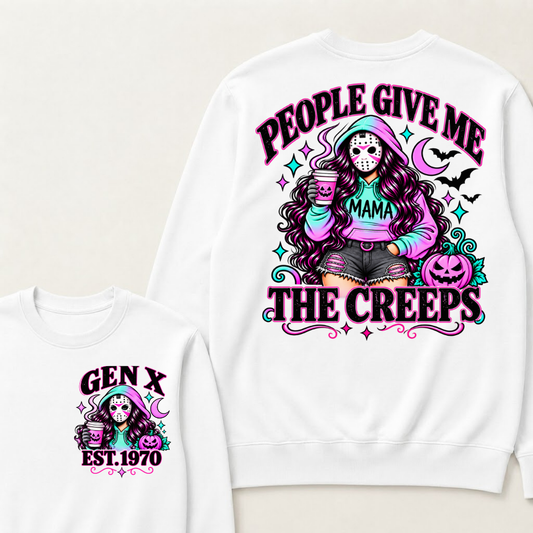Gen X People Give Me the Creeps Halloween Sweatshirts – Custom Birth Year