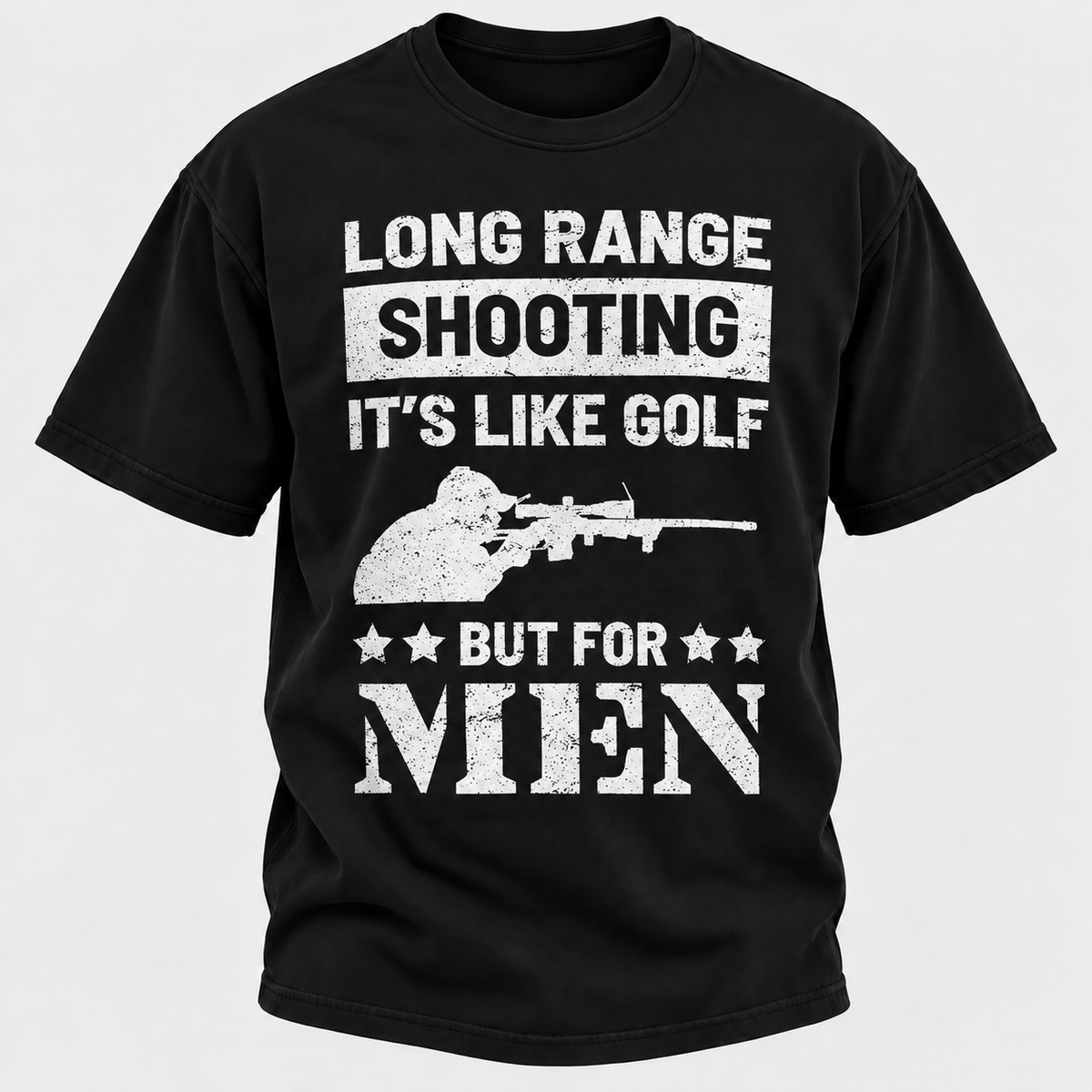 Long Range Shooting It's Like Golf But For Men T-shirt