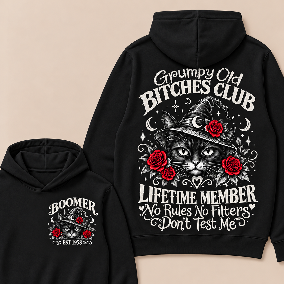 Grumpy Old Bitches Club Lifetime Member Don't Try Me Custom Your Year boomer Hoodie