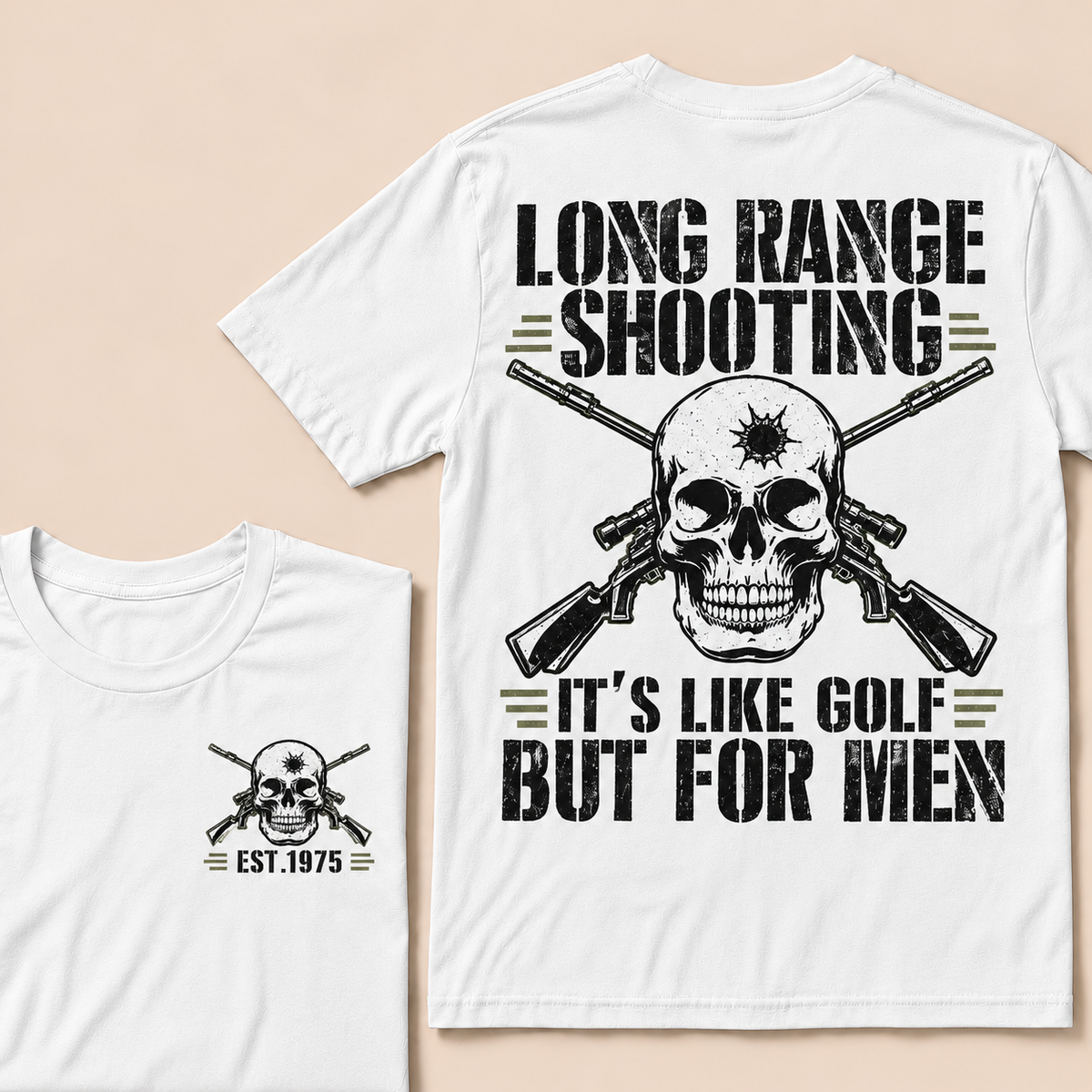 Long Range Shooting It's Like Golf But For Men Custom Year T-shirt