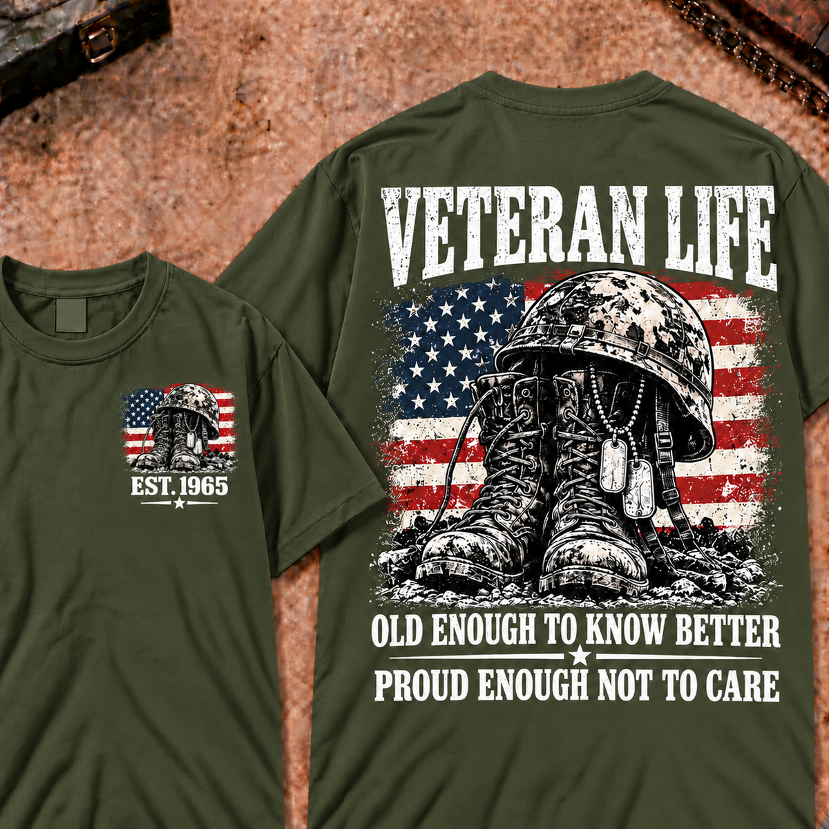 Veteran Life Old Enough To Know Better Proud Enough Not To Care Custom Year T-shirt