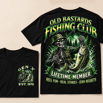 Old Bastards Fishing Club Lifetime Member Reel Fun • Real Stories • Zero Regrets Custom Year T-shirt