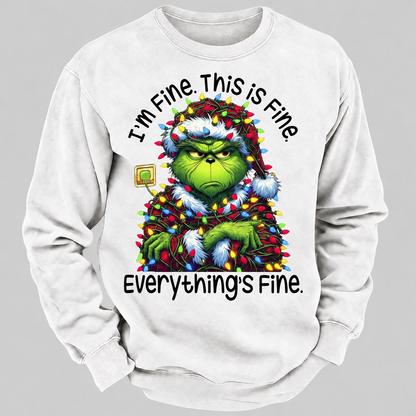 I'm Fine. This Is Fine. Everything's Fine Sweatshirt