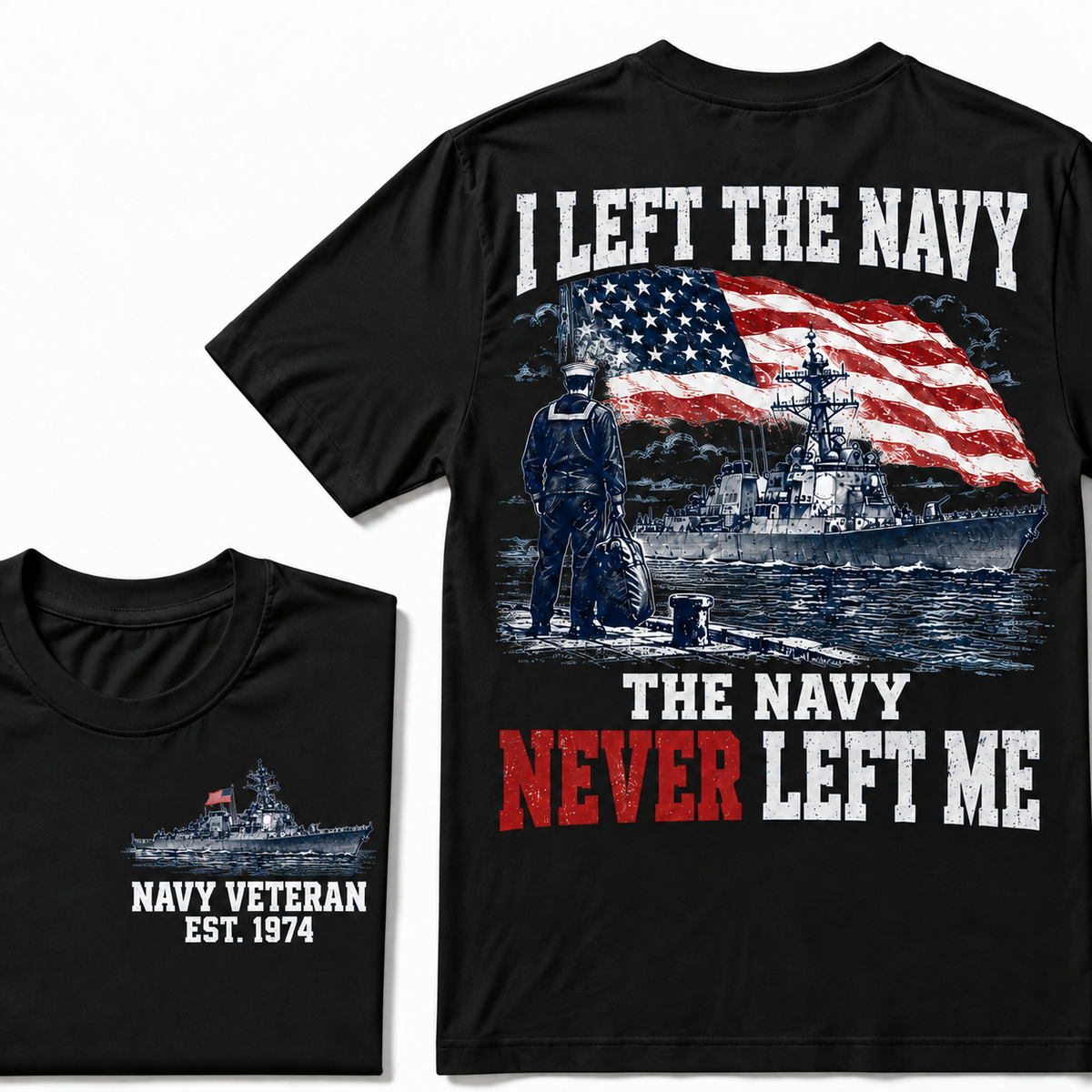 I Left The Navy The Navy Never Left Me Custom Year T-shirt