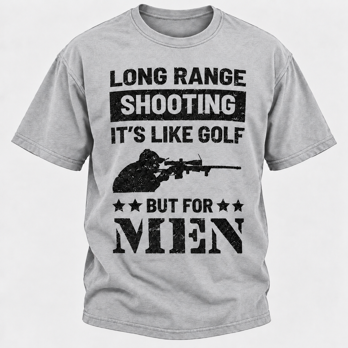 Long Range Shooting It's Like Golf But For Men T-shirt