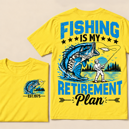 Fishing Is My Retirement Plan Custom Year T-shirt