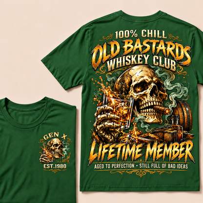 100% Chill Old Bastards Whiskey Club Lifetime Member Aged To Perfection • Still Full Of Bad Ideas Custom Year T-shirt