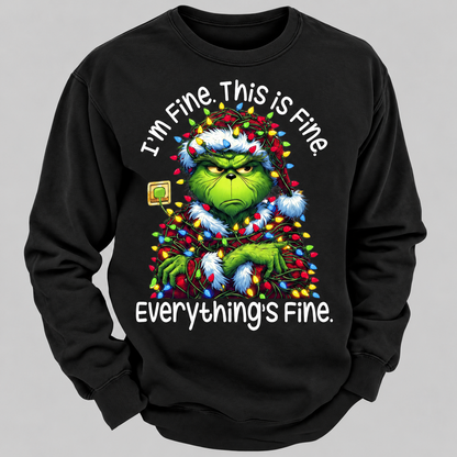 I'm Fine. This Is Fine. Everything's Fine Sweatshirt