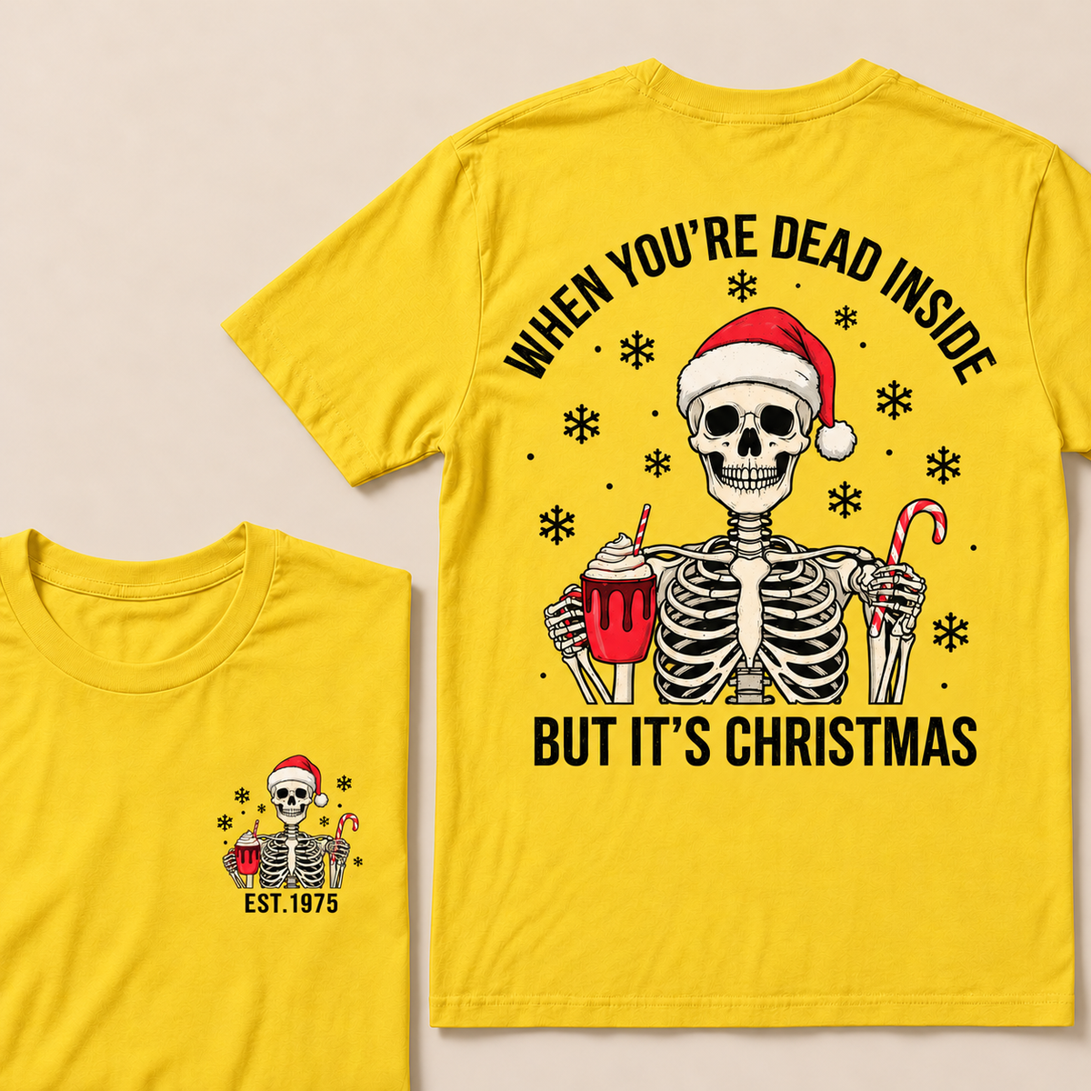 When You're Dead Inside But It's Christmas Custom Year T-shirt