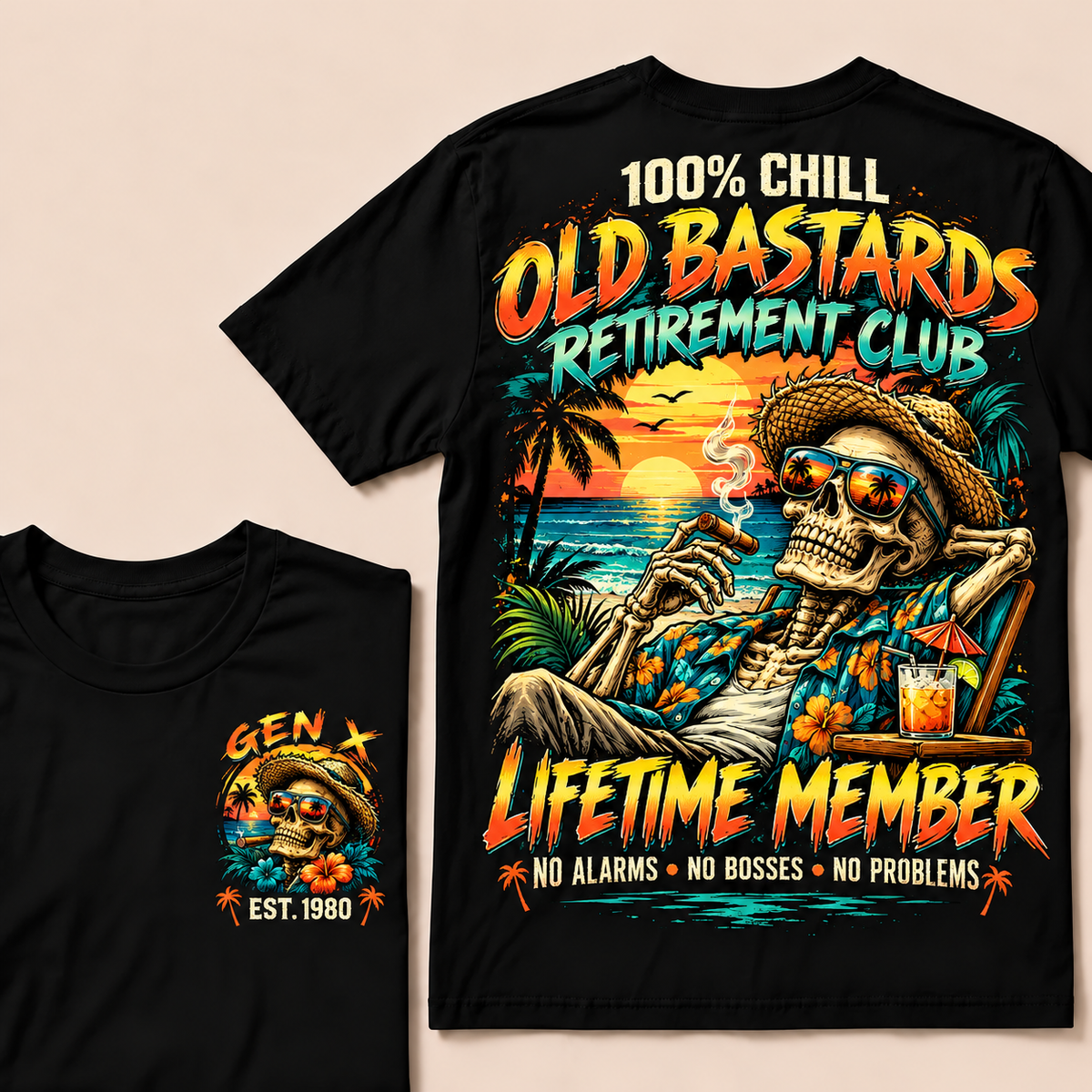 100% Chill Old Bastards Retirement Club Lifetime Member No Alarms • No Bosses • No Problems Custom Year T-shirt