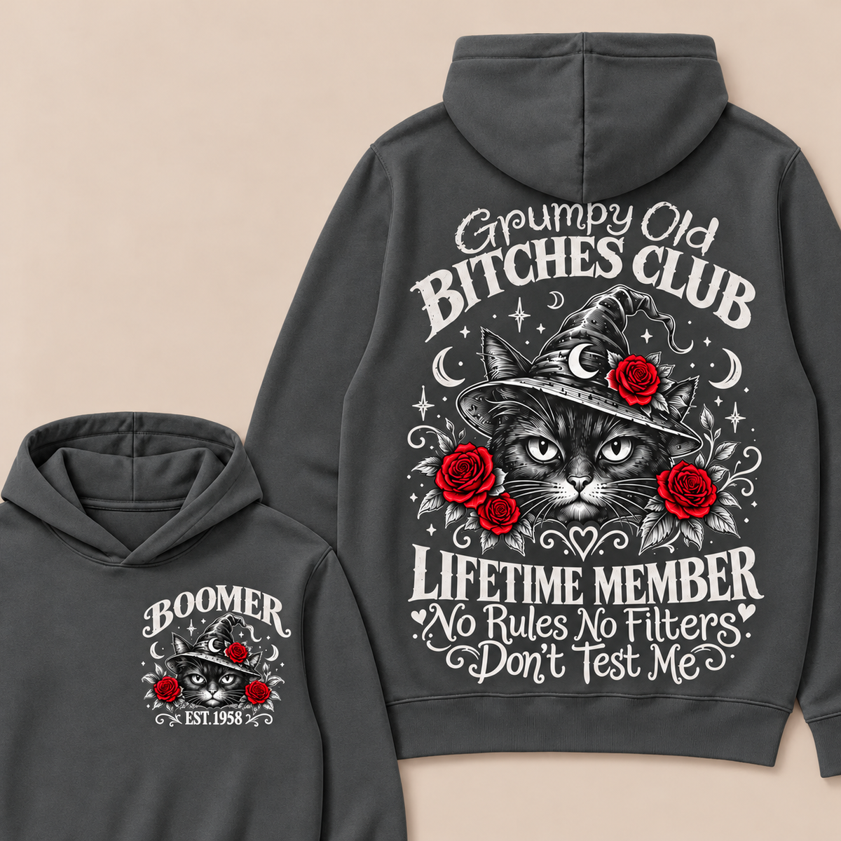 Grumpy Old Bitches Club Lifetime Member Don't Try Me Custom Your Year boomer Hoodie
