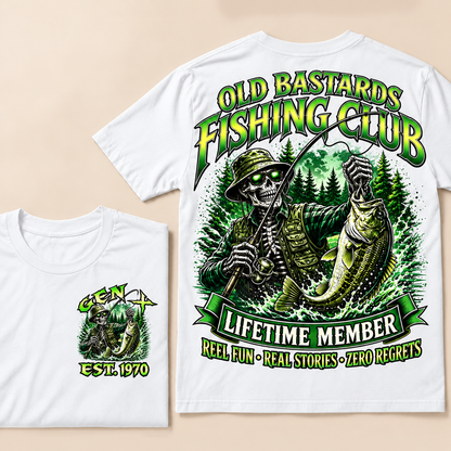 Old Bastards Fishing Club Lifetime Member Reel Fun • Real Stories • Zero Regrets Custom Year T-shirt