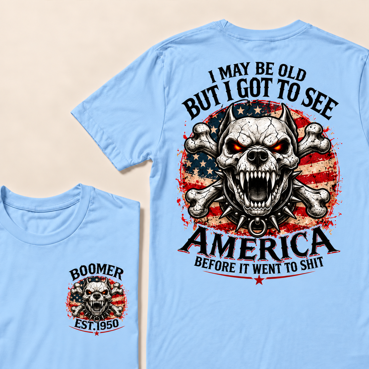 I May Be Old But I Got To See America Before It Went To Shit Custom Year T-shirt