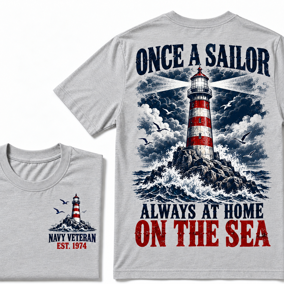 Once A Sailor Always At Home On The Sea Custom Year T-shirt – Luvmora