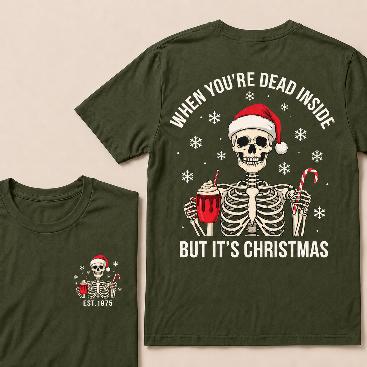 When You're Dead Inside But It's Christmas Custom Year T-shirt