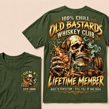 100% Chill Old Bastards Whiskey Club Lifetime Member Aged To Perfection • Still Full Of Bad Ideas Custom Year T-shirt