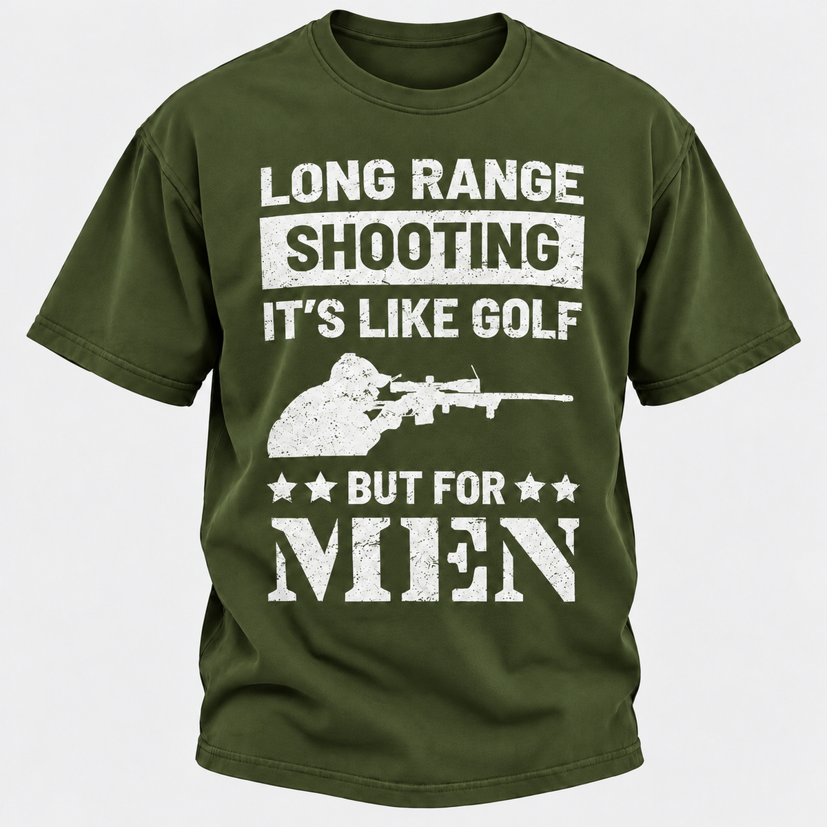 Long Range Shooting It's Like Golf But For Men T-shirt