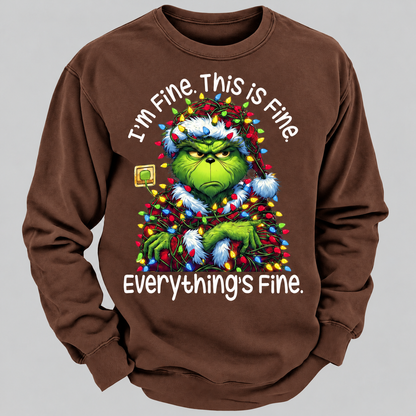 I'm Fine. This Is Fine. Everything's Fine Sweatshirt