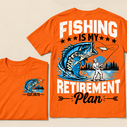 Fishing Is My Retirement Plan Custom Year T-shirt