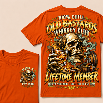 100% Chill Old Bastards Whiskey Club Lifetime Member Aged To Perfection • Still Full Of Bad Ideas Custom Year T-shirt