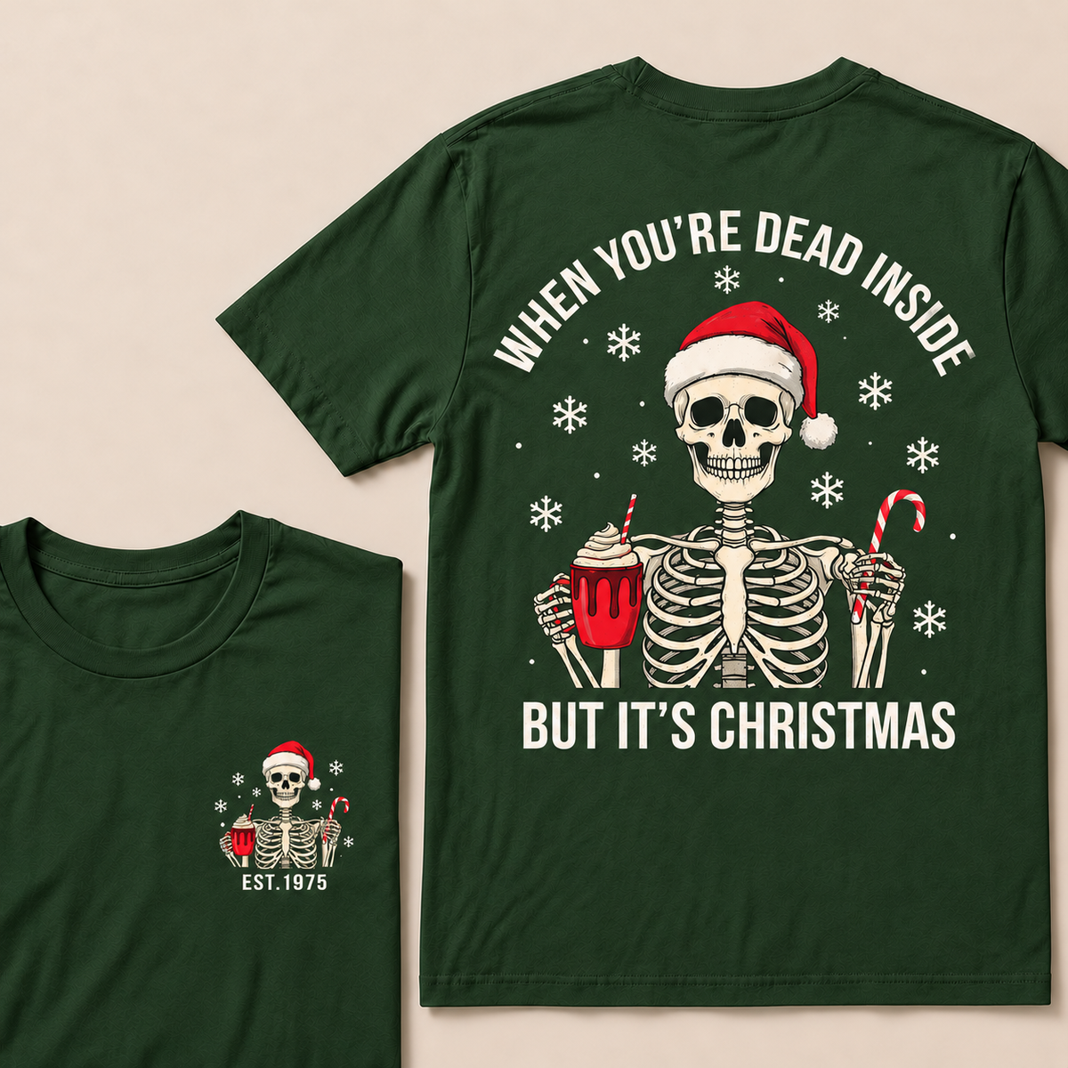 When You're Dead Inside But It's Christmas Custom Year T-shirt
