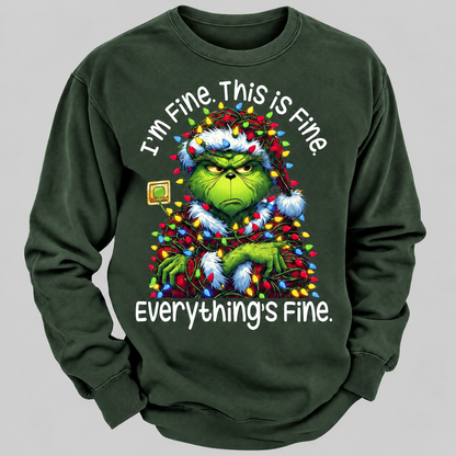 I'm Fine. This Is Fine. Everything's Fine Sweatshirt