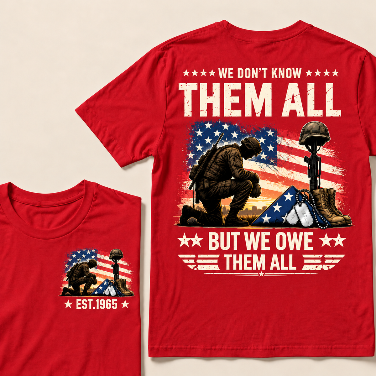 We Don't Know Them All But We Owe Them All Custom Year T-shirt