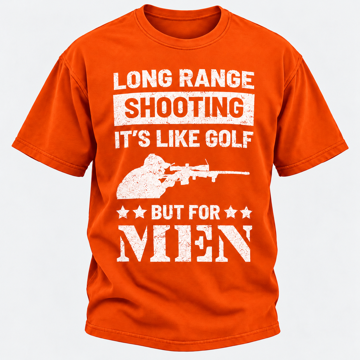Long Range Shooting It's Like Golf But For Men T-shirt