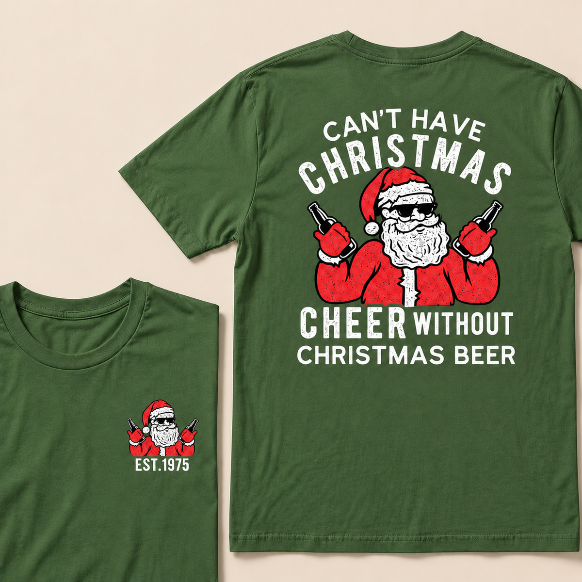 Can't Have Christmas Cheer Without Christmas Beer Custom Year T-shirt