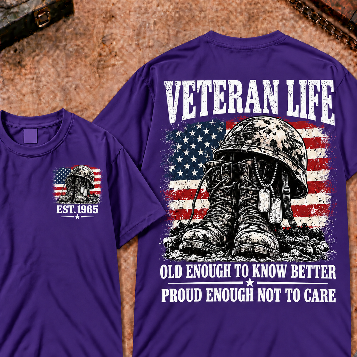 Veteran Life Old Enough To Know Better Proud Enough Not To Care Custom Year T-shirt