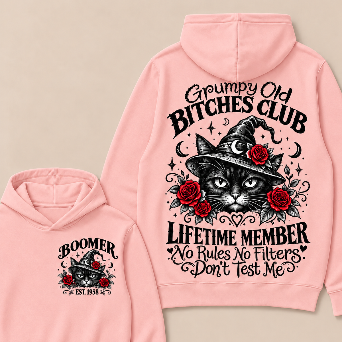 Grumpy Old Bitches Club Lifetime Member Don't Try Me Custom Your Year boomer Hoodie