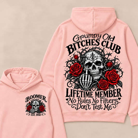 Grumpy Old Bitches Club Lifetime Member Don't Try Me Custom Your Year boomer Hoodie