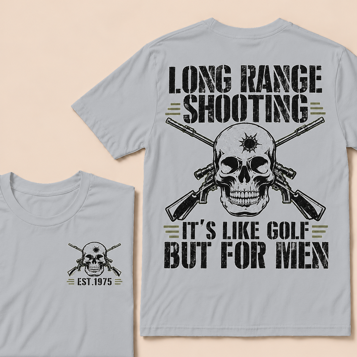 Long Range Shooting It's Like Golf But For Men Custom Year T-shirt