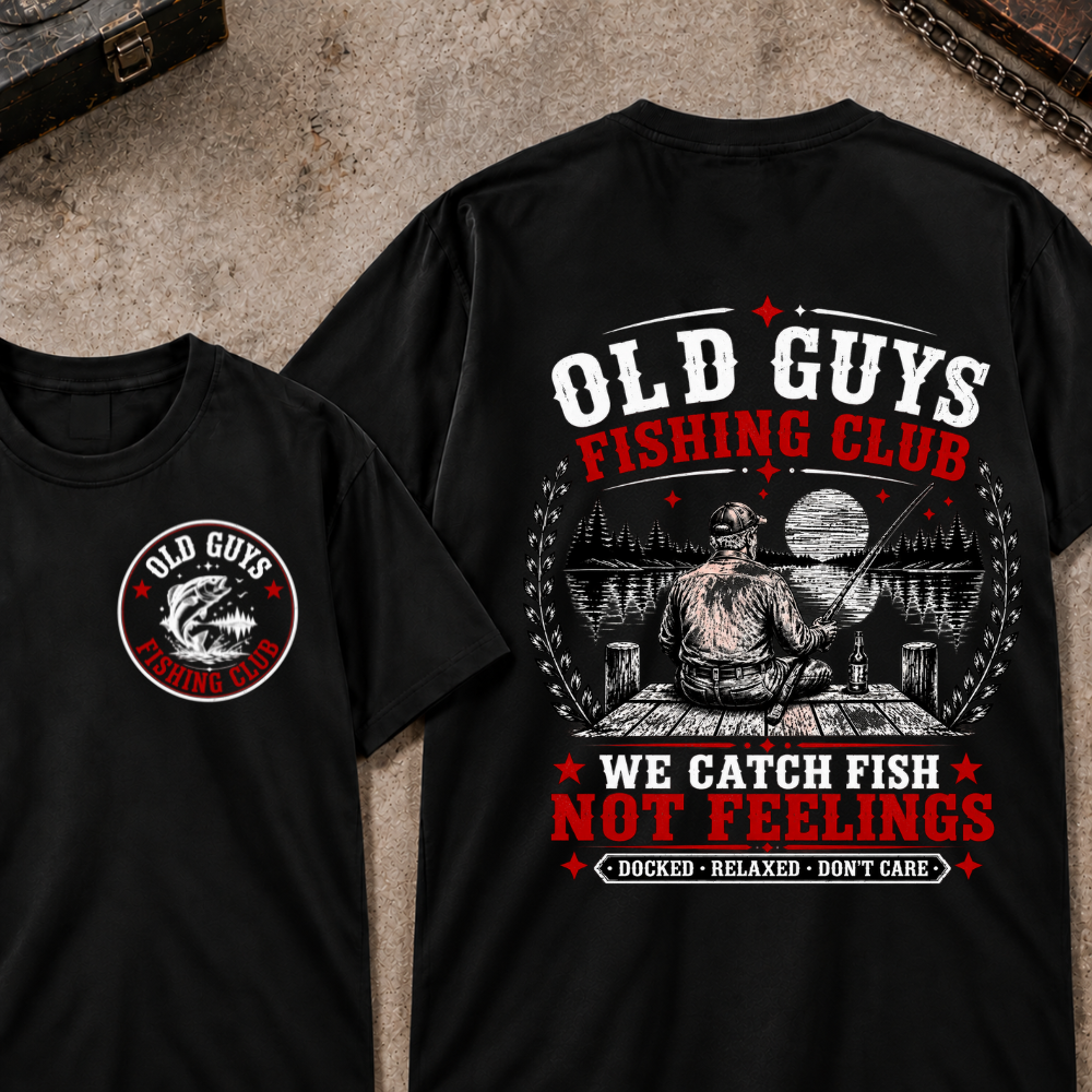 "Old Guys Fishing Club – We Catch Fish, Not Feelings" Crew Neck Tee